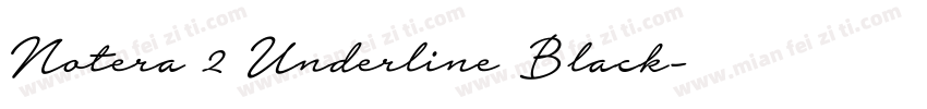 Notera 2 Underline Black字体转换